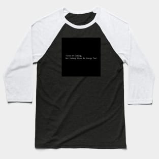 funny developer quote Baseball T-Shirt